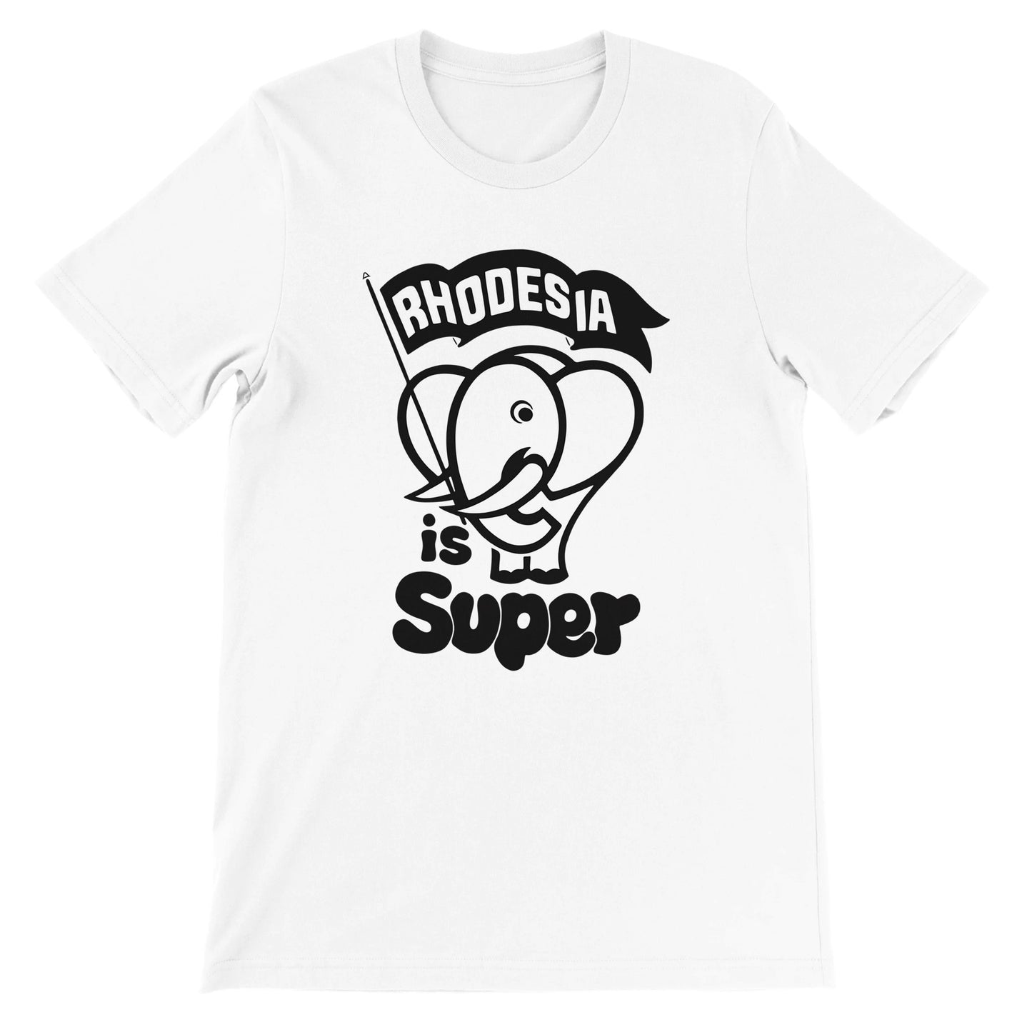 Rhodesia is Super T-shirt White